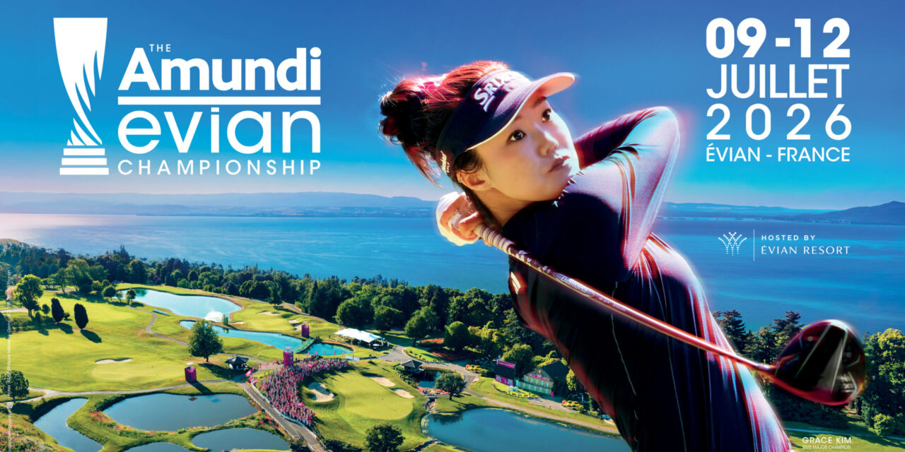 The Amundi Evian Championship : la billetterie est en ligne